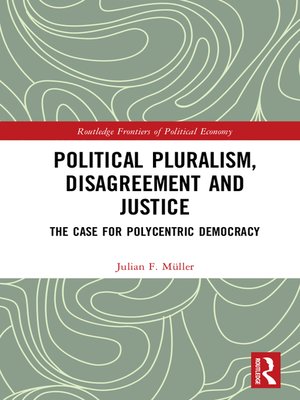 cover image of Political Pluralism, Disagreement and Justice